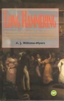 Cover of: Long hammering: essays on the forging of an African American presence in the Hudson River Valley to the early twentieth century