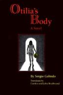 Cover of: Otilia's body: a novel