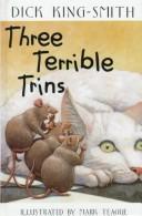 Cover of: Three terrible trins by Jean Little