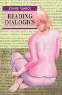 Cover of: Reading dialogics by Pearce, Lynne.