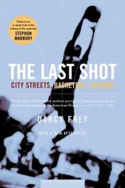 Cover of: The Last Shot by Darcy Frey