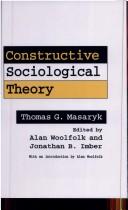Cover of: Constructive sociological theory