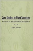 Cover of: Case studies in plant taxonomy: exercises in applied pattern recognition