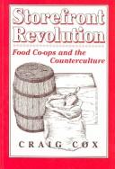 Cover of: Storefront revolution by Craig Cox