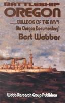 Cover of: Battleship Oregon: bulldog of the Navy : an Oregon documentary