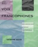 Cover of: Voix francophones: discuter le monde contemporain : content-driven conversation and composition in French