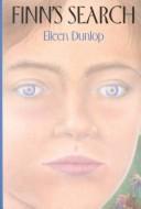 Cover of: Finn's search by Eileen Dunlop