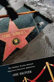 Fame Junkies by Jake Halpern