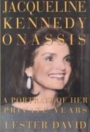 Cover of: Jacqueline Kennedy Onassis by Lester David