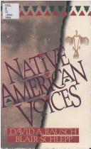 Cover of: Native American voices by David A. Rausch