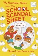 Cover of: The Berenstain Bears and the school scandal sheet by Stan Berenstain