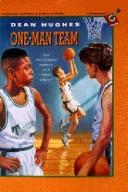 Cover of: One-man team by Dean Hughes