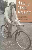 Cover of: All of one peace: essays on nonviolence