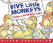Cover of: Five Little Monkeys Bake a Birthday Cake: (formerly titled Don't Wake Up Mama) (Five Little Monkeys Picture Books)