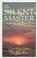 Cover of: The silent master