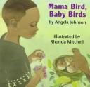 Cover of: Mama bird, baby birds