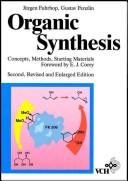 Organic synthesis by Jürgen-Hinrich Fuhrhop, Jurgen Fuhrhop, Gustav Penzlin, J&uuml;rgen-Hinrich Fuhrhop, Guangtao Li, E. J. Corey
