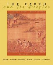 Cover of: The Earth and Its Peoples: a Global History, Brief Ed by Richard W. Bulliet, Pamela Kyle Crossley, Daniel R. Headrick