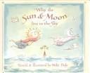 Why the sun & moon live in the sky