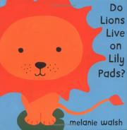 Cover of: Do Lions Live on Lily Pads?