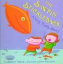 Cover of: The Sawfin Stickleback: a very fishy story