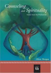 Counseling and Spirituality by Oliver Morgan