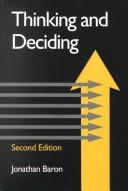 Cover of: Thinking and deciding by Jonathan Baron
