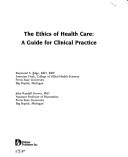 The ethics of health care by Raymond S. Edge, John Randall Groves