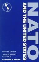 Cover of: NATO and the United States by Lawrence S. Kaplan