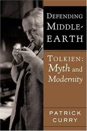 Cover of: Defending Middle-earth: Tolkien, myth and modernity
