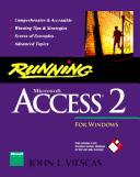 Cover of: Running Microsoft Access 2 for Windows by John Viescas