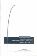 Cover of: Proliferation, theater missile defense, and U.S. security. by 