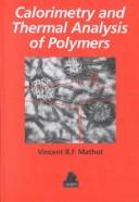 Calorimetry and thermal analysis of polymers