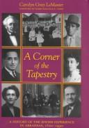 Cover of: A corner of the tapestry by Carolyn Gray LeMaster