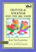 Cover of: Oliver & Amanda and the big snow
