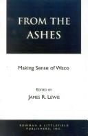 Cover of: From the ashes by James R. Lewis, editor.