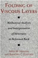 Folding of viscous layers by Arvid M. Johnson