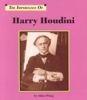 Cover of: Harry Houdini by Adam Woog