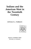 Cover of: Indians and the American West in the twentieth century