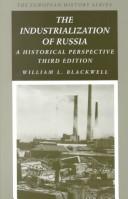 The industrialization of Russia by William L. Blackwell