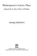 Cover of: Shakespeare's garter plays by Giorgio Melchiori