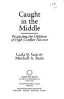 Caught in the middle by Carla B. Garrity