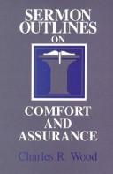 Cover of: Sermon outlines on comfort and assurance