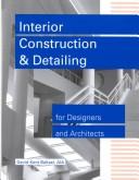 Cover of: Interior construction & detailing for designers and architects