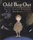 Cover of: Odd boy out