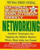 Cover of: National business employment weekly networking by Douglas B. Richardson