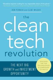 Cover of: The Clean Tech Revolution by Ron Pernick, Clint Wilder