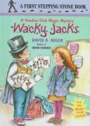 Cover of: Wacky Jacks by David A. Adler