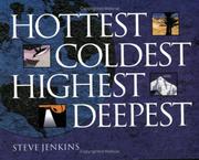 Cover of: Hottest, Coldest, Highest, Deepest