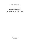 Cover of: Fernand Léger: a painter in the city
